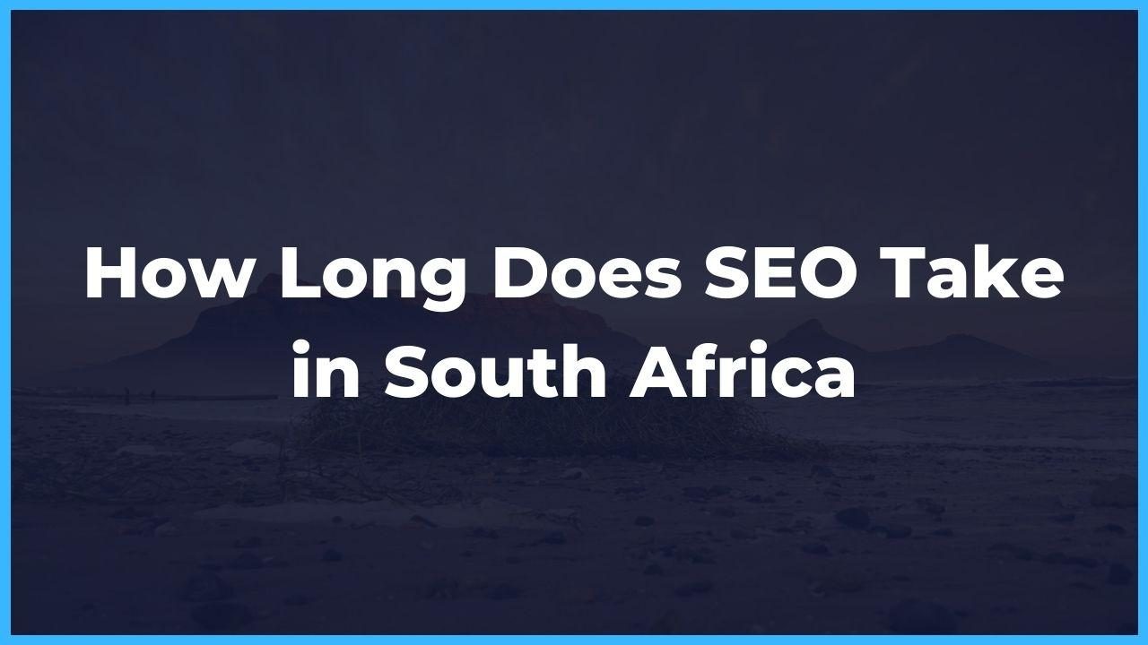 how long does seo take